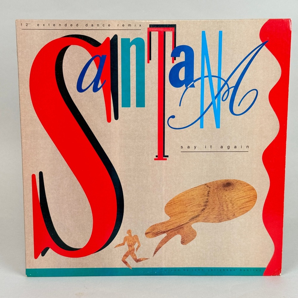 Santana Say It Again PROMO Vinyl Record 12" Single Black 1985 Remix EXCELLENT
